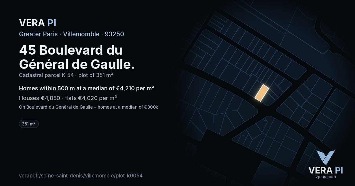 45 Boulevard du Général de Gaulle, Villemomble at night – the plot lit, the parcels around coloured by the prices near them