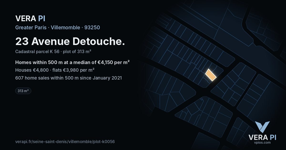 23 Avenue Detouche, Villemomble at night – the plot lit, the parcels around coloured by the prices near them
