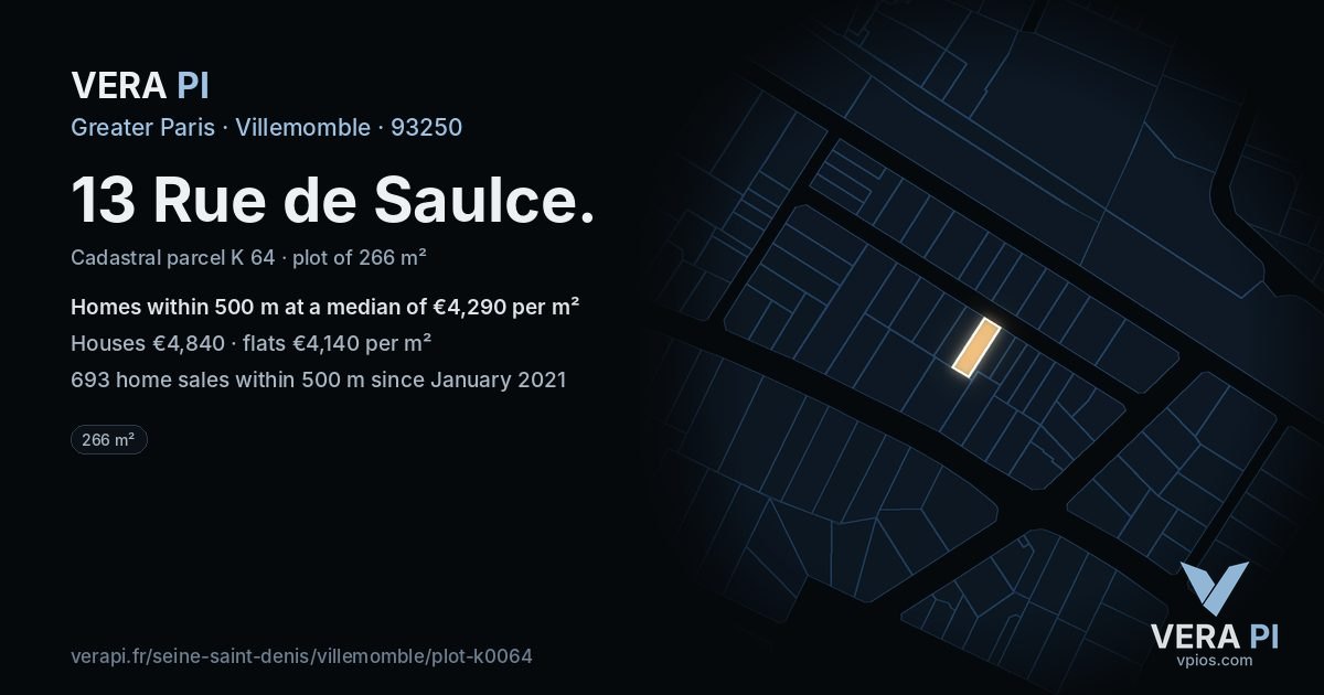 13 Rue de Saulce, Villemomble at night – the plot lit, the parcels around coloured by the prices near them