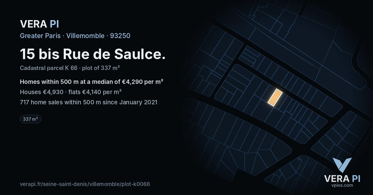 15 bis Rue de Saulce, Villemomble at night – the plot lit, the parcels around coloured by the prices near them
