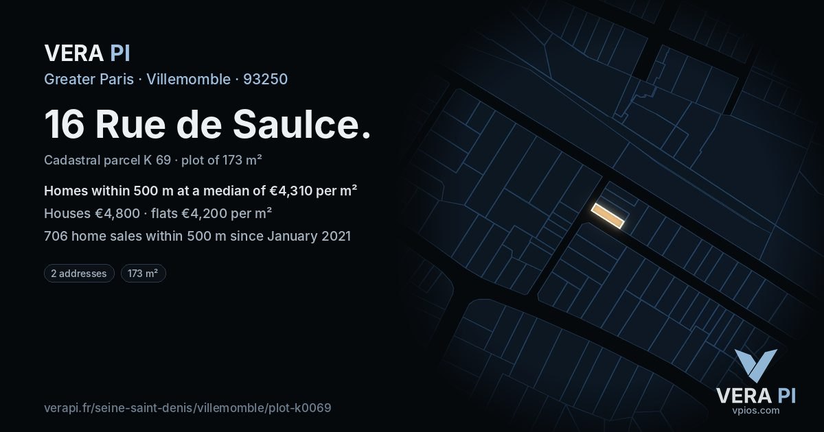 16 Rue de Saulce, Villemomble at night – the plot lit, the parcels around coloured by the prices near them