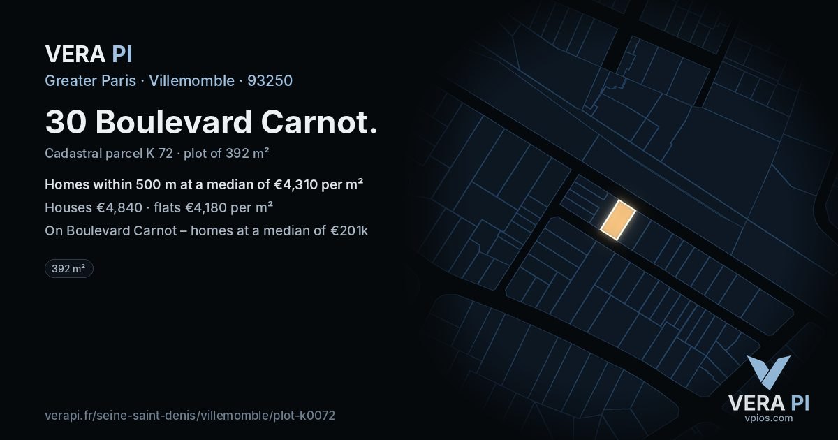 30 Boulevard Carnot, Villemomble at night – the plot lit, the parcels around coloured by the prices near them