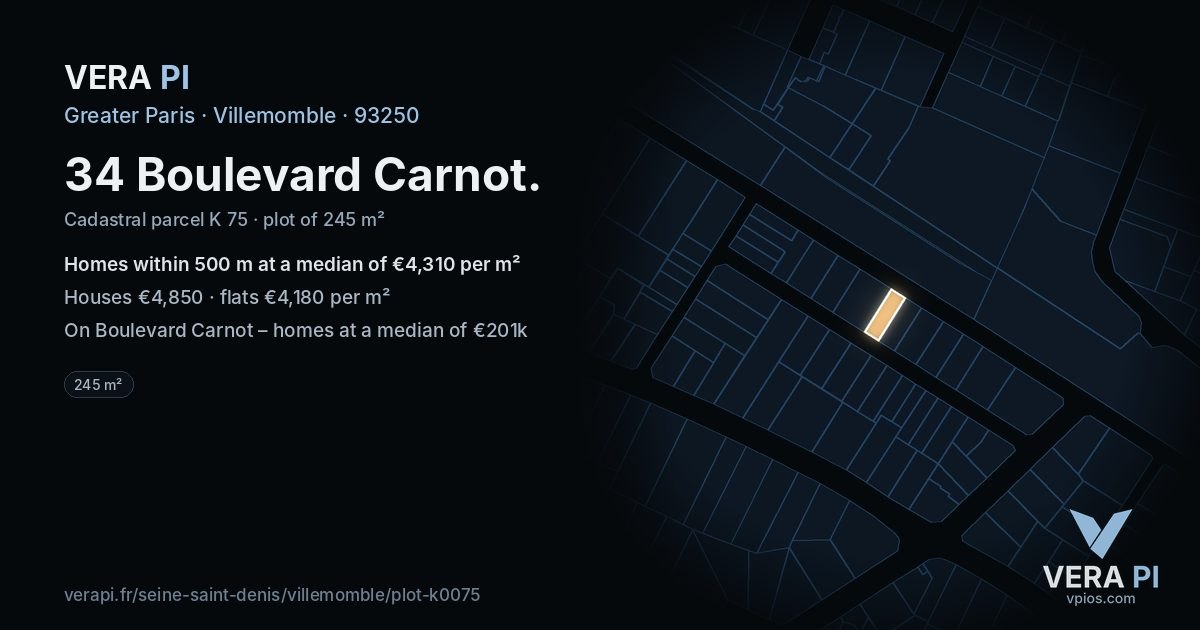 34 Boulevard Carnot, Villemomble at night – the plot lit, the parcels around coloured by the prices near them