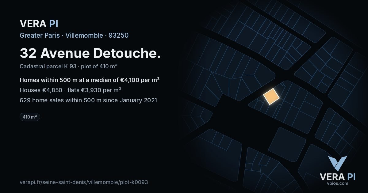 32 Avenue Detouche, Villemomble at night – the plot lit, the parcels around coloured by the prices near them