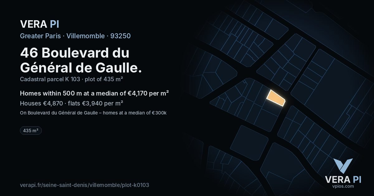 46 Boulevard du Général de Gaulle, Villemomble at night – the plot lit, the parcels around coloured by the prices near them