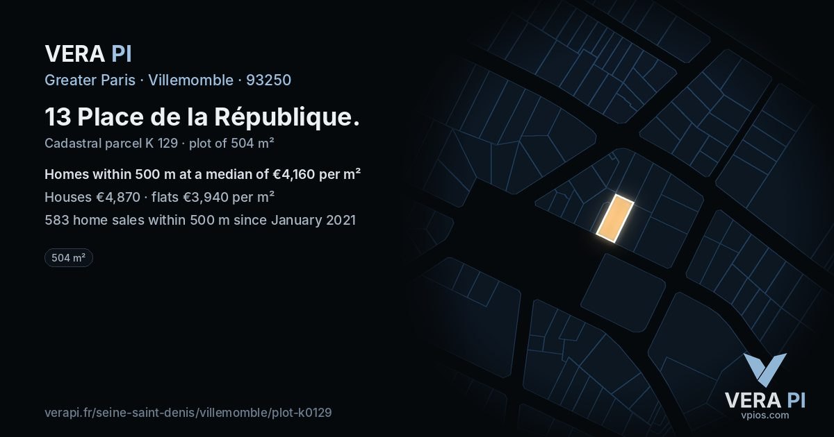 13 Place de la République, Villemomble at night – the plot lit, the parcels around coloured by the prices near them