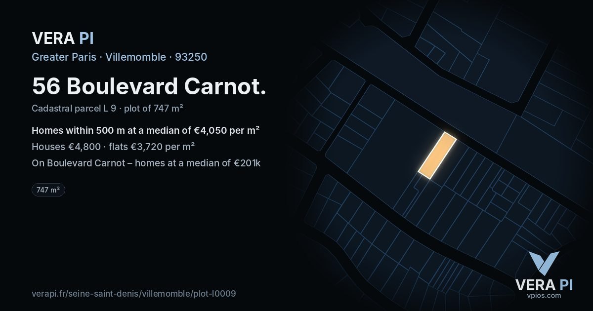 56 Boulevard Carnot, Villemomble at night – the plot lit, the parcels around coloured by the prices near them