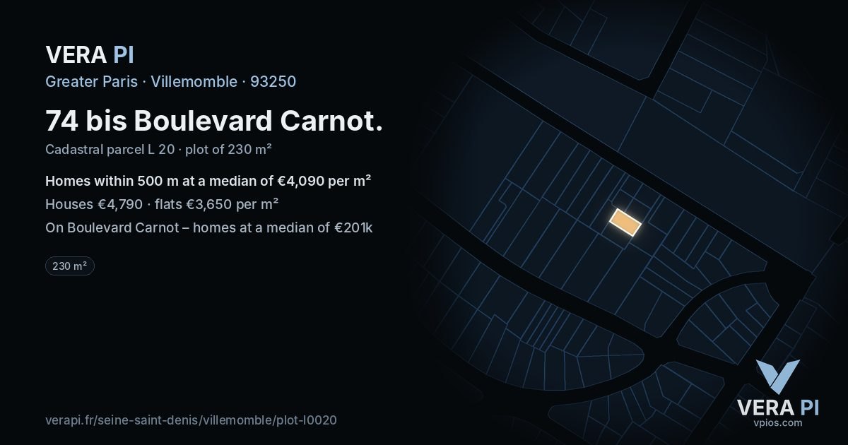 74 bis Boulevard Carnot, Villemomble at night – the plot lit, the parcels around coloured by the prices near them