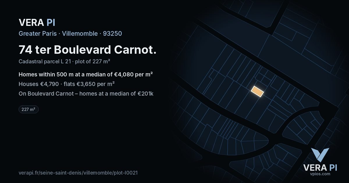 74 ter Boulevard Carnot, Villemomble at night – the plot lit, the parcels around coloured by the prices near them