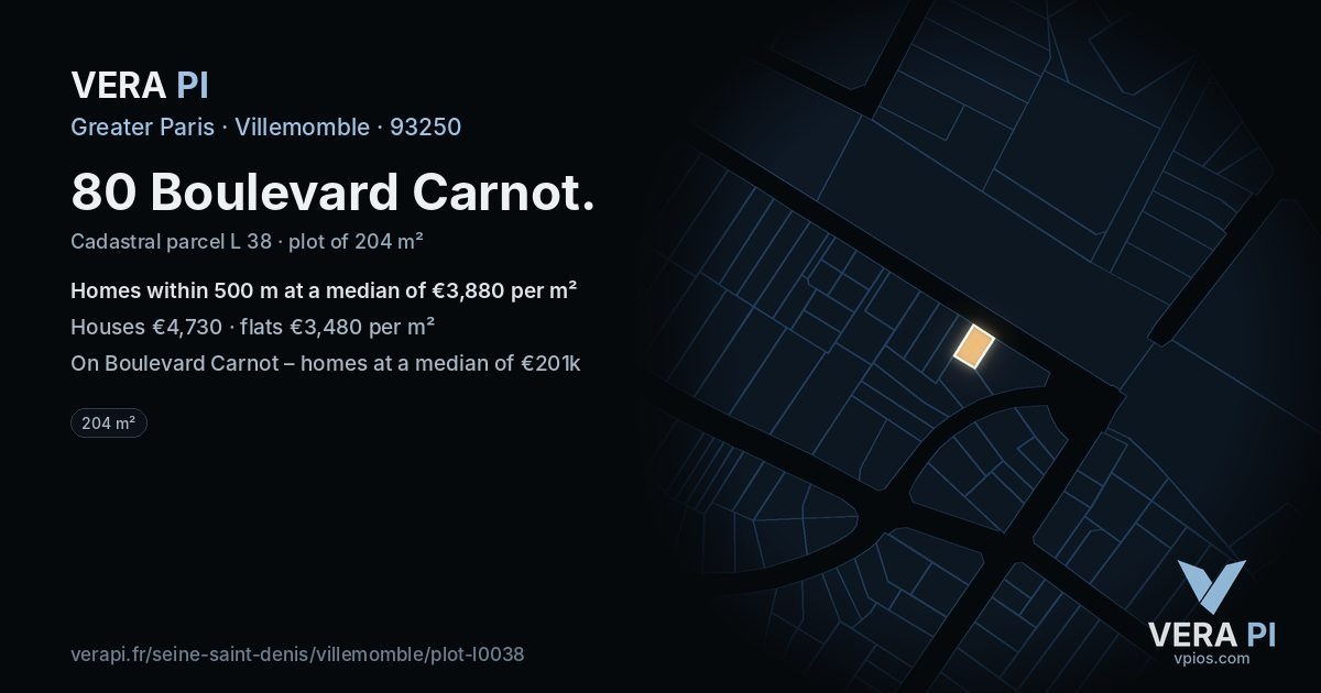 80 Boulevard Carnot, Villemomble at night – the plot lit, the parcels around coloured by the prices near them