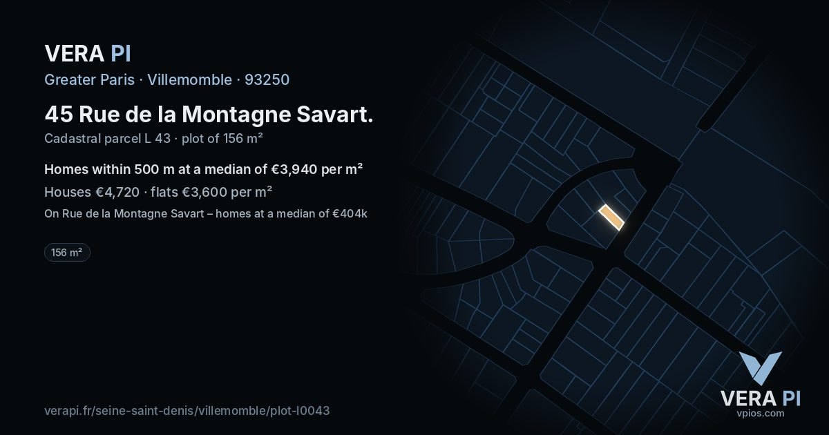 45 Rue de la Montagne Savart, Villemomble at night – the plot lit, the parcels around coloured by the prices near them