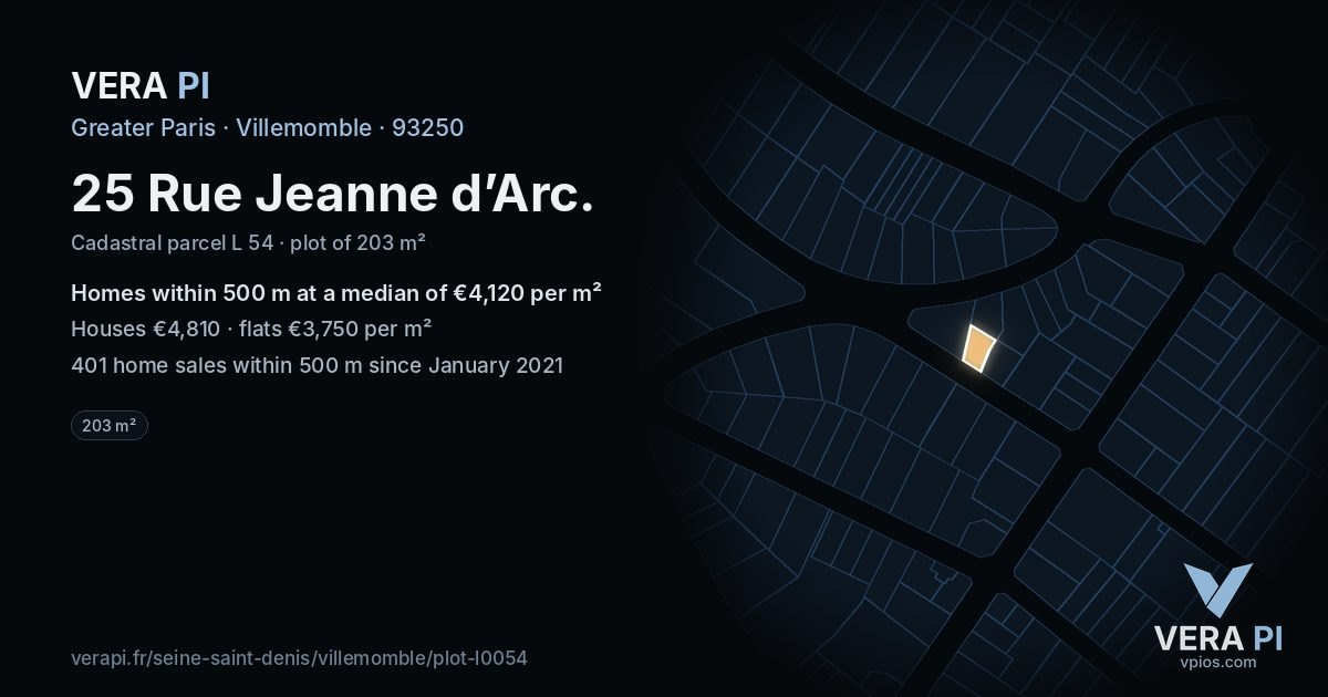 25 Rue Jeanne d’Arc, Villemomble at night – the plot lit, the parcels around coloured by the prices near them