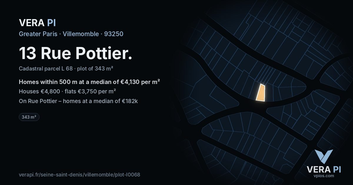 13 Rue Pottier, Villemomble at night – the plot lit, the parcels around coloured by the prices near them