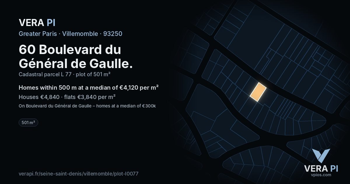 60 Boulevard du Général de Gaulle, Villemomble at night – the plot lit, the parcels around coloured by the prices near them