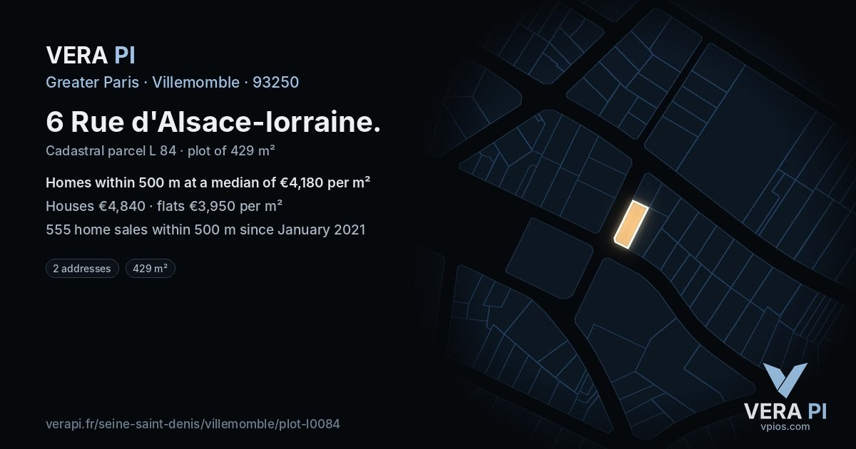 6 Rue d'Alsace-lorraine, Villemomble at night – the plot lit, the parcels around coloured by the prices near them