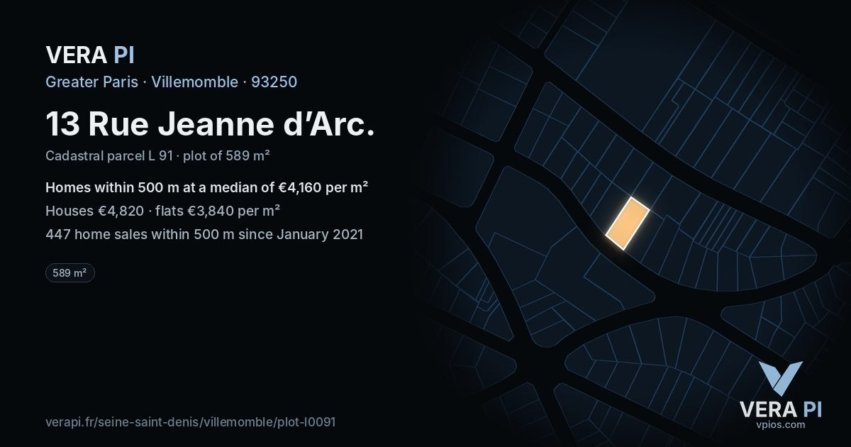 13 Rue Jeanne d’Arc, Villemomble at night – the plot lit, the parcels around coloured by the prices near them
