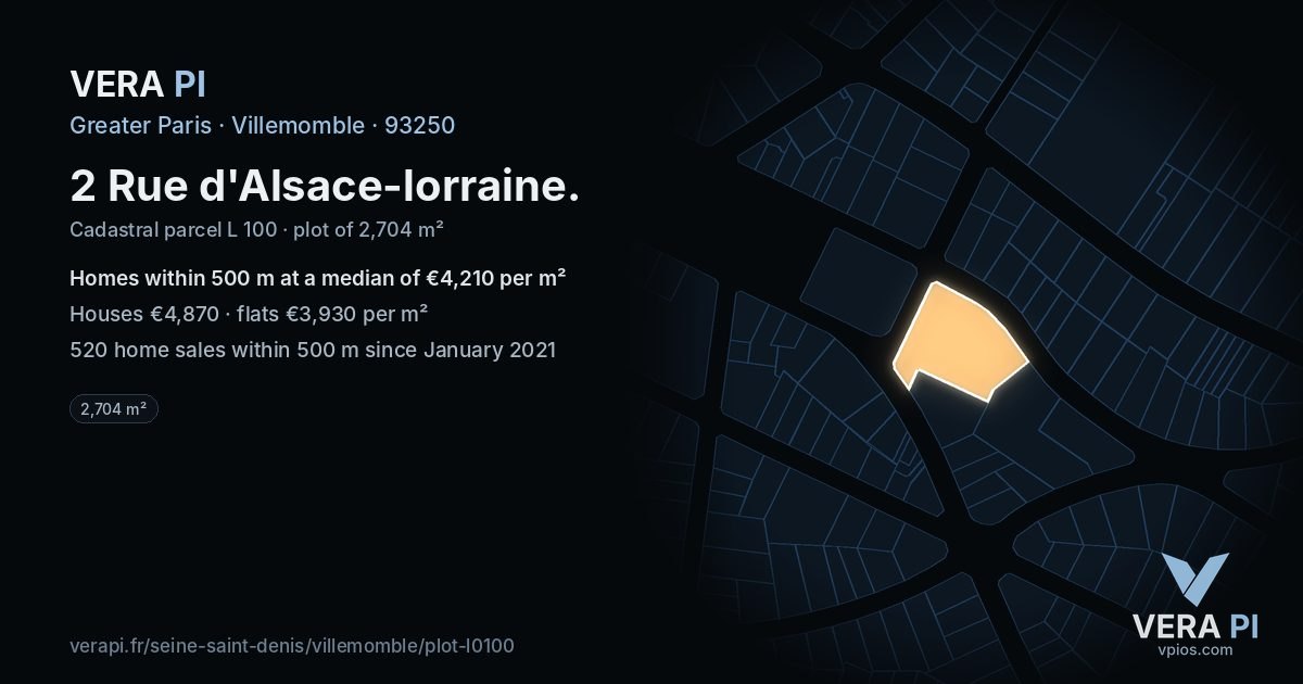 2 Rue d'Alsace-lorraine, Villemomble at night – the plot lit, the parcels around coloured by the prices near them