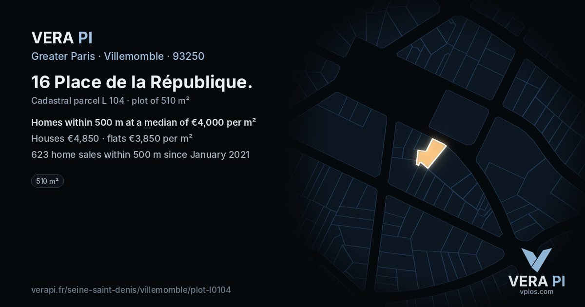 16 Place de la République, Villemomble at night – the plot lit, the parcels around coloured by the prices near them