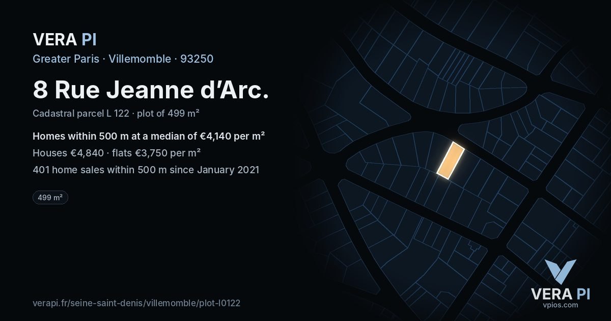 8 Rue Jeanne d’Arc, Villemomble at night – the plot lit, the parcels around coloured by the prices near them