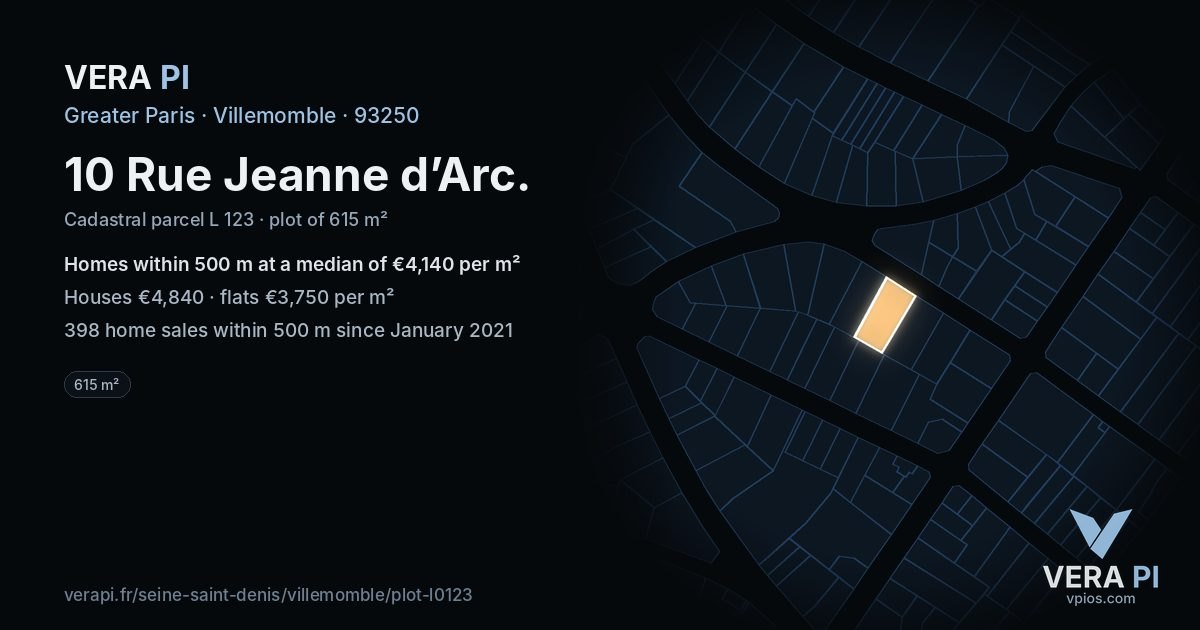 10 Rue Jeanne d’Arc, Villemomble at night – the plot lit, the parcels around coloured by the prices near them