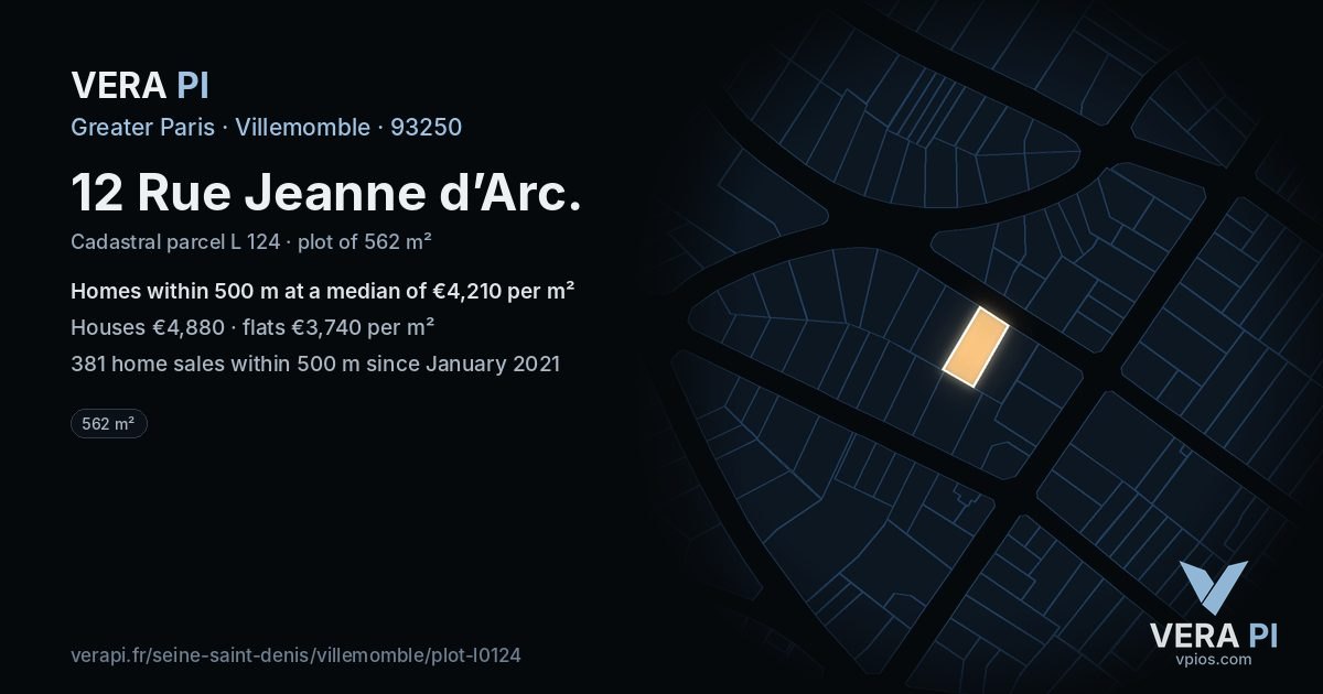 12 Rue Jeanne d’Arc, Villemomble at night – the plot lit, the parcels around coloured by the prices near them