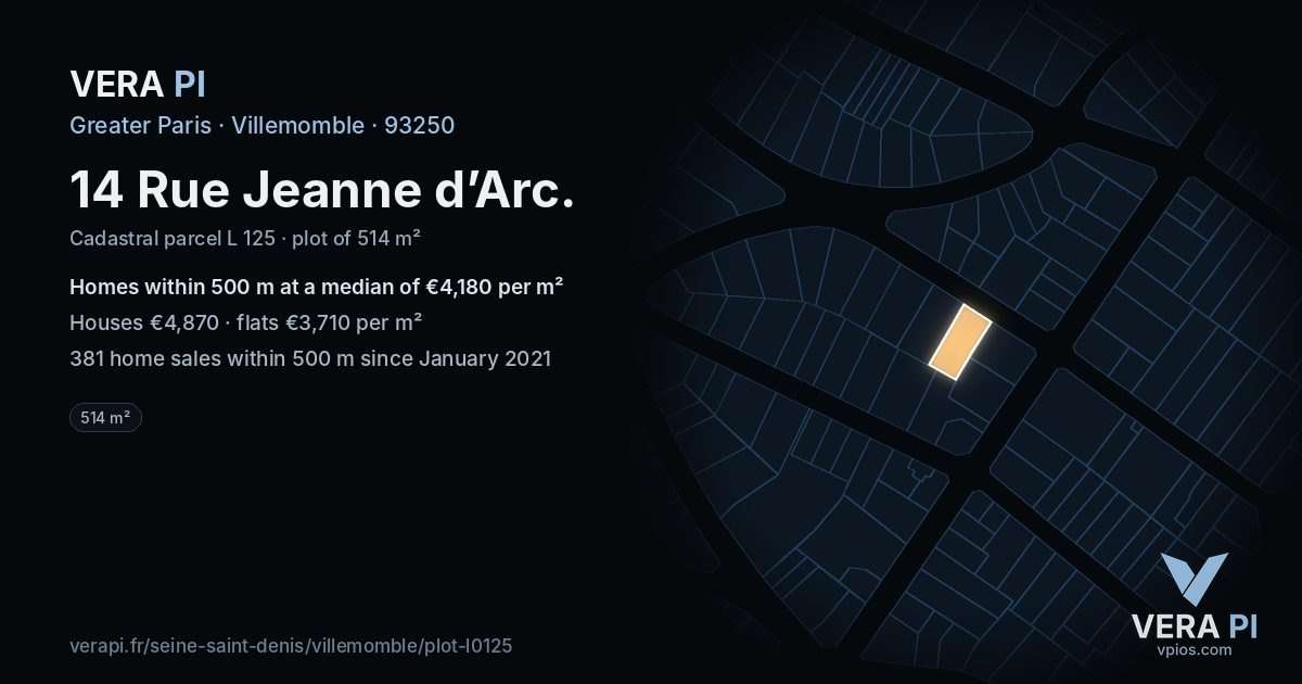14 Rue Jeanne d’Arc, Villemomble at night – the plot lit, the parcels around coloured by the prices near them