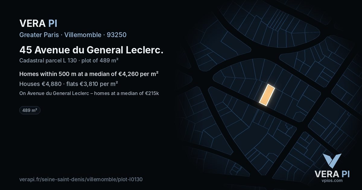 45 Avenue du General Leclerc, Villemomble at night – the plot lit, the parcels around coloured by the prices near them