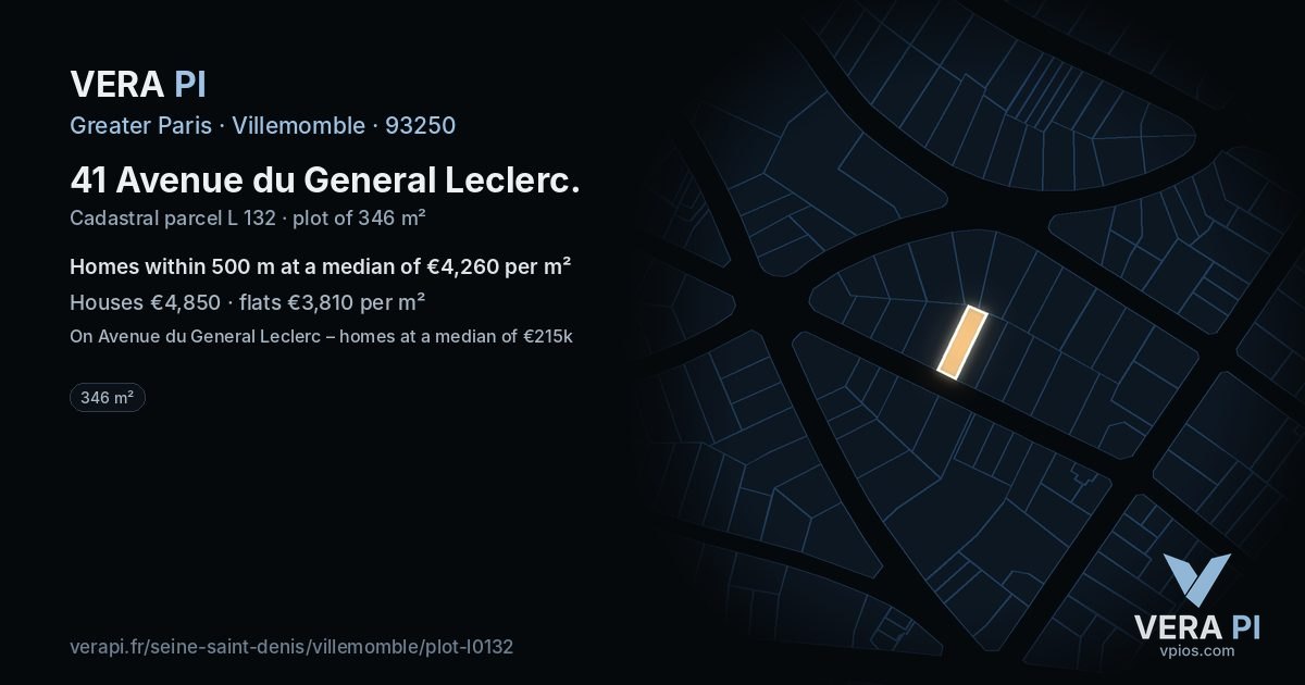 41 Avenue du General Leclerc, Villemomble at night – the plot lit, the parcels around coloured by the prices near them