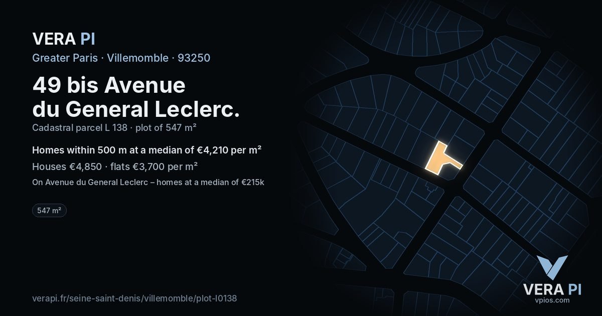 49 bis Avenue du General Leclerc, Villemomble at night – the plot lit, the parcels around coloured by the prices near them