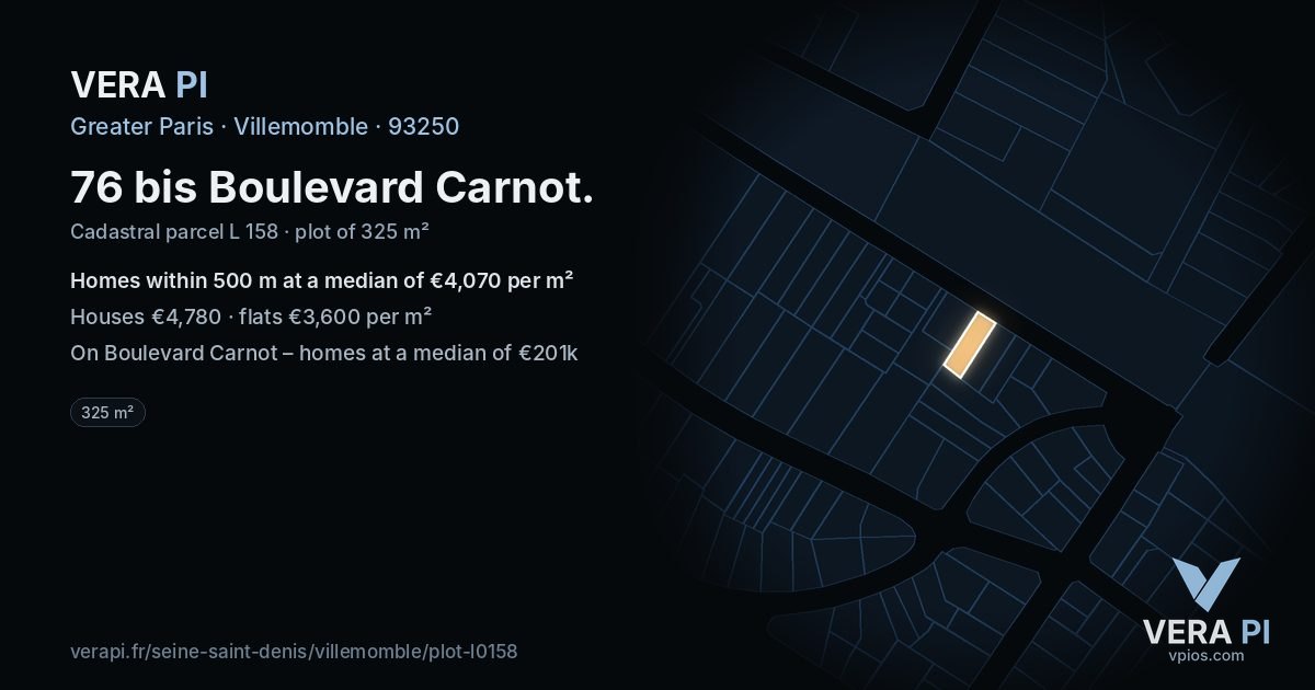 76 bis Boulevard Carnot, Villemomble at night – the plot lit, the parcels around coloured by the prices near them