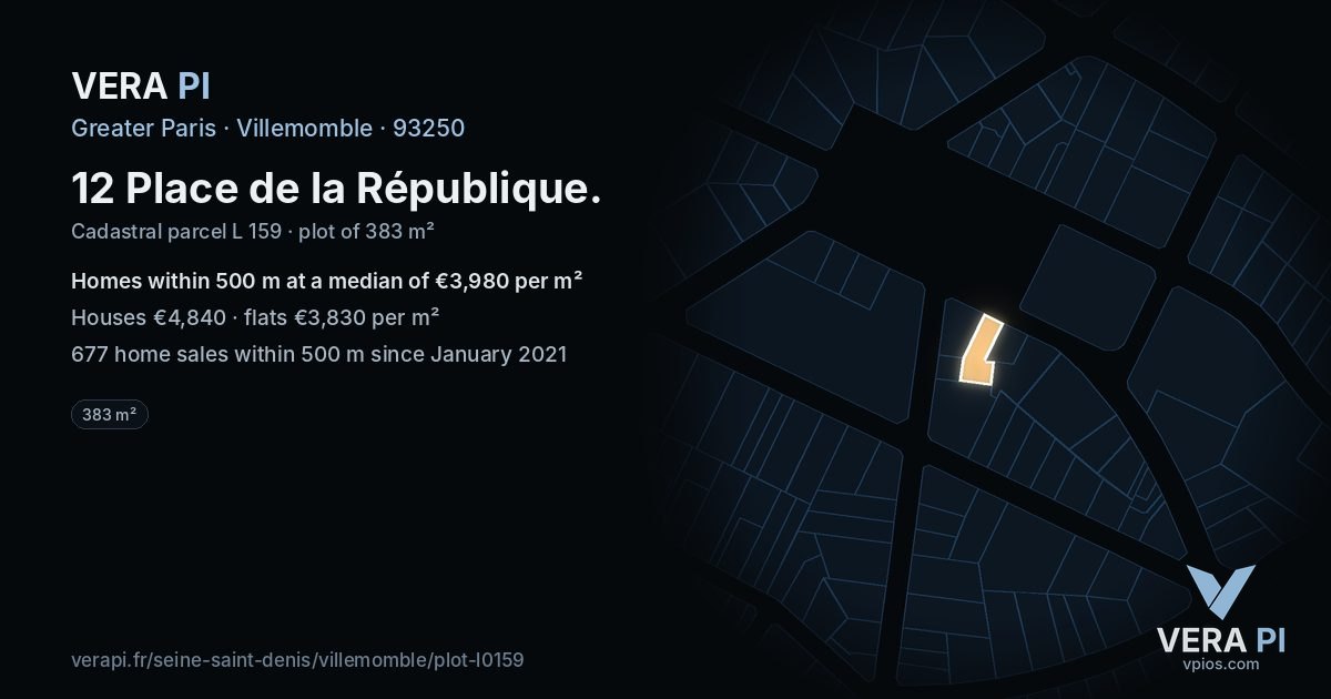 12 Place de la République, Villemomble at night – the plot lit, the parcels around coloured by the prices near them