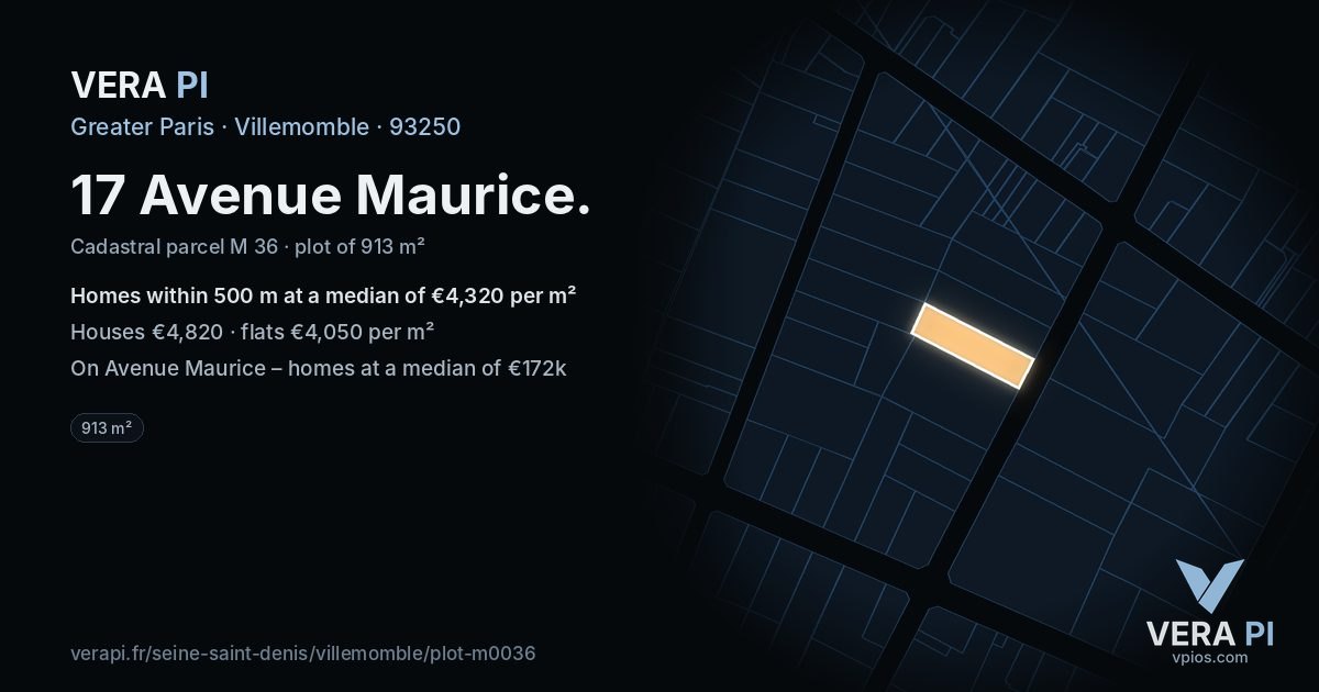 17 Avenue Maurice, Villemomble at night – the plot lit, the parcels around coloured by the prices near them