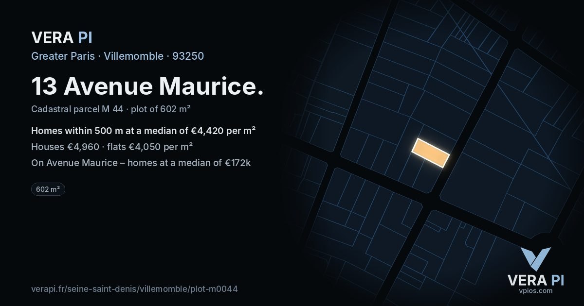 13 Avenue Maurice, Villemomble at night – the plot lit, the parcels around coloured by the prices near them