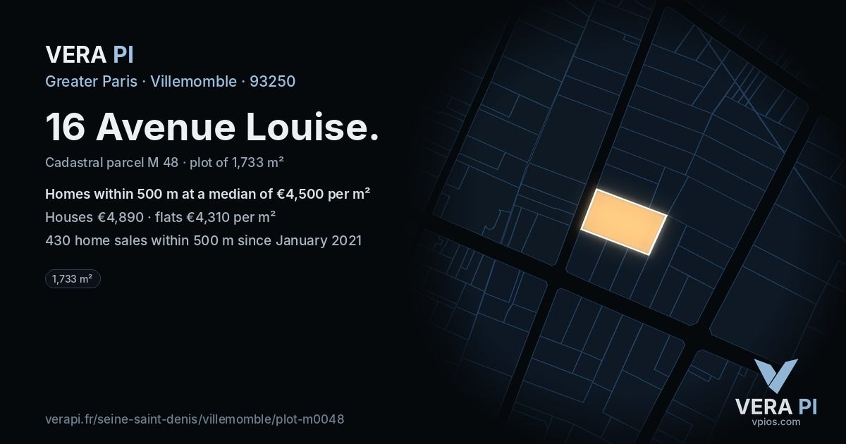 16 Avenue Louise, Villemomble at night – the plot lit, the parcels around coloured by the prices near them