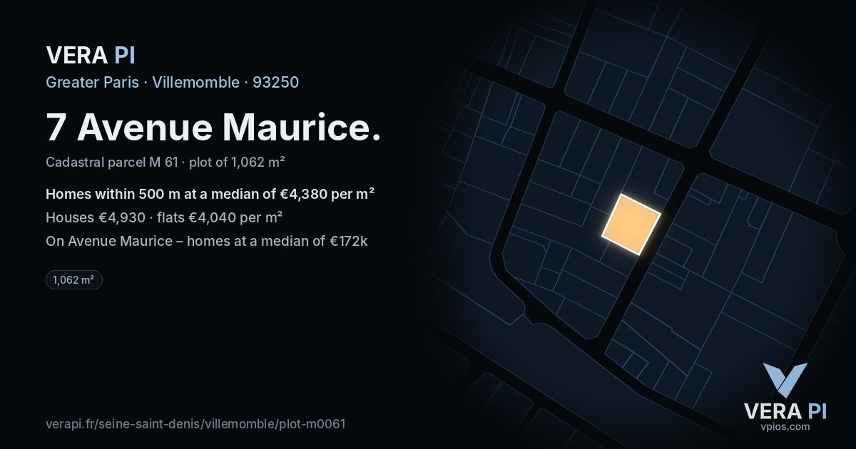 7 Avenue Maurice, Villemomble at night – the plot lit, the parcels around coloured by the prices near them