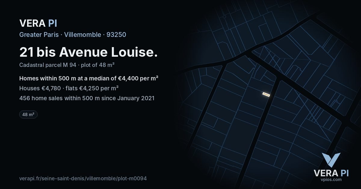 21 bis Avenue Louise, Villemomble at night – the plot lit, the parcels around coloured by the prices near them