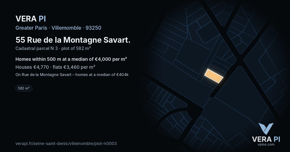 55 Rue de la Montagne Savart, Villemomble at night – the plot lit, the parcels around coloured by the prices near them