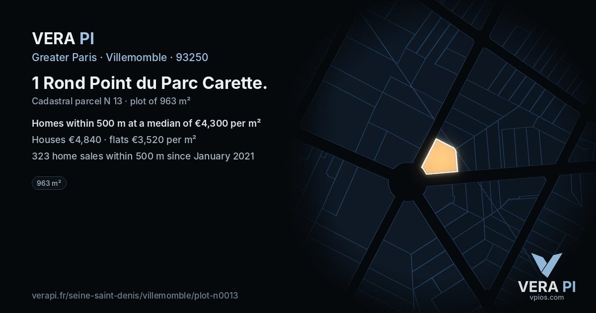 1 Rond Point du Parc Carette, Villemomble at night – the plot lit, the parcels around coloured by the prices near them