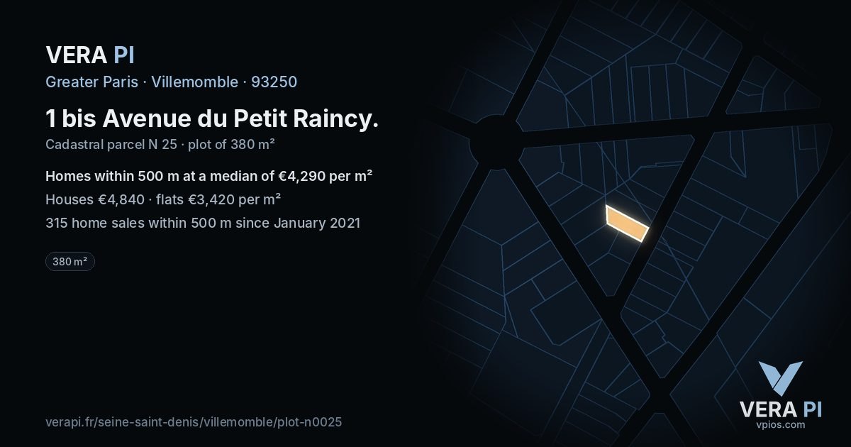 1 bis Avenue du Petit Raincy, Villemomble at night – the plot lit, the parcels around coloured by the prices near them