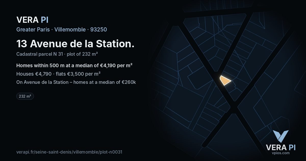 13 Avenue de la Station, Villemomble at night – the plot lit, the parcels around coloured by the prices near them
