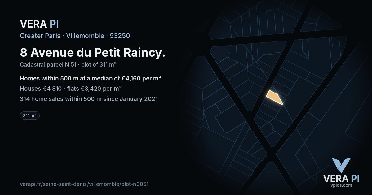 8 Avenue du Petit Raincy, Villemomble at night – the plot lit, the parcels around coloured by the prices near them