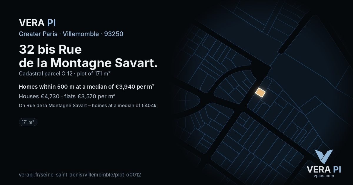 32 bis Rue de la Montagne Savart, Villemomble at night – the plot lit, the parcels around coloured by the prices near them