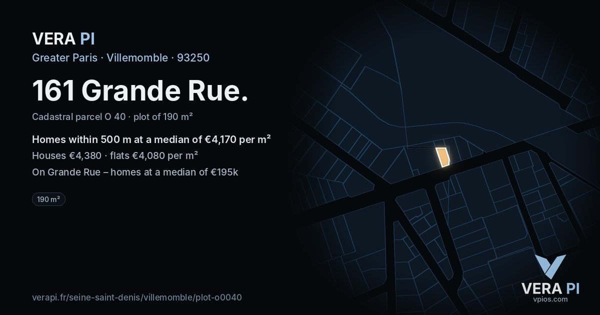 161 Grande Rue, Villemomble at night – the plot lit, the parcels around coloured by the prices near them
