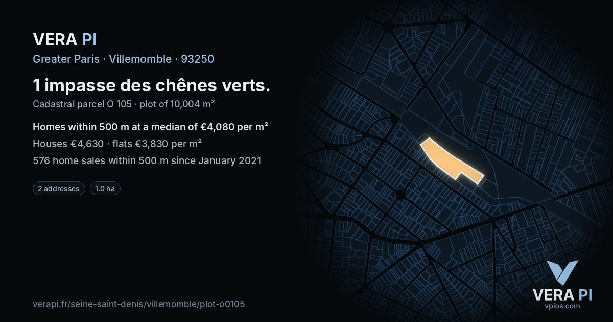 1 impasse des chênes verts, Villemomble at night – the plot lit, the parcels around coloured by the prices near them