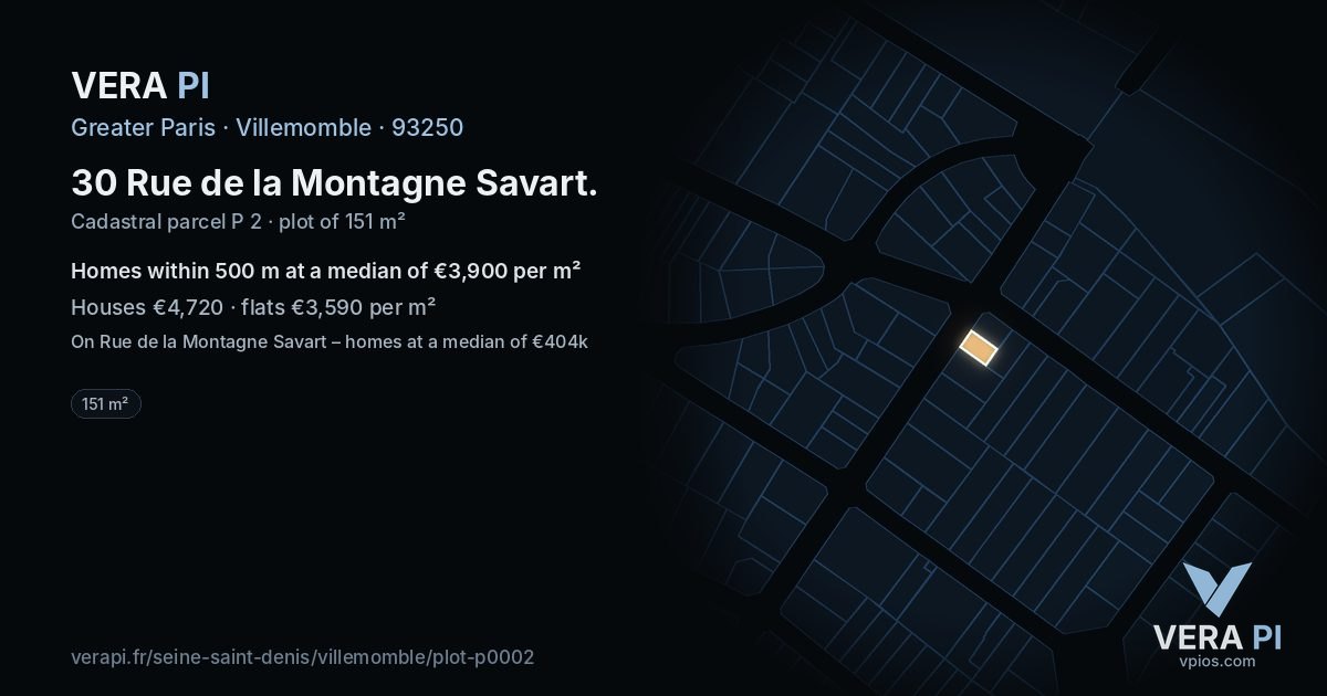 30 Rue de la Montagne Savart, Villemomble at night – the plot lit, the parcels around coloured by the prices near them