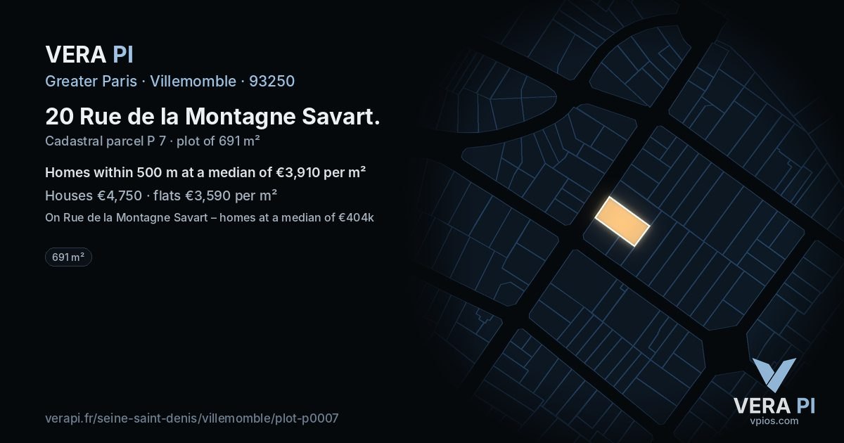 20 Rue de la Montagne Savart, Villemomble at night – the plot lit, the parcels around coloured by the prices near them