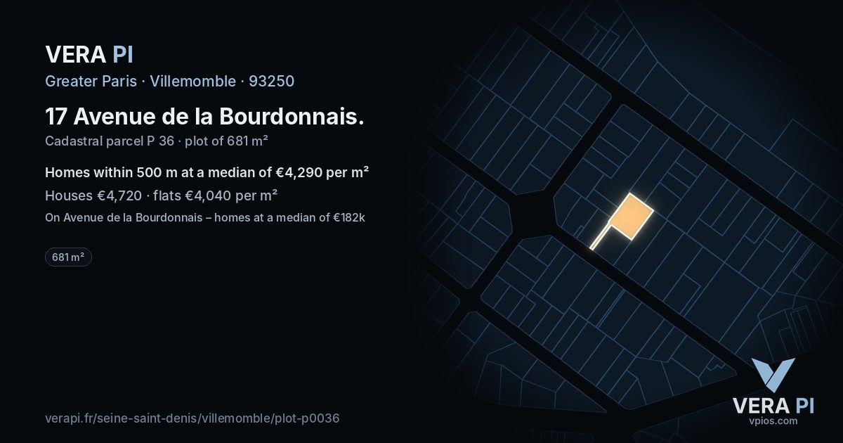 17 Avenue de la Bourdonnais, Villemomble at night – the plot lit, the parcels around coloured by the prices near them