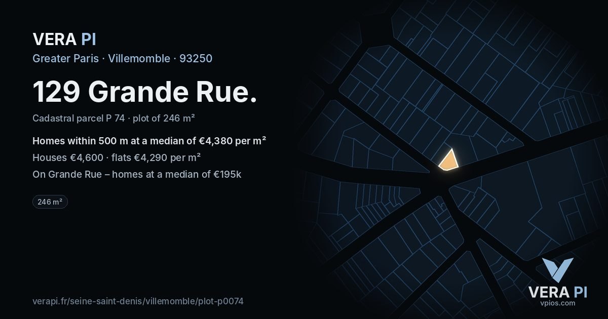129 Grande Rue, Villemomble at night – the plot lit, the parcels around coloured by the prices near them