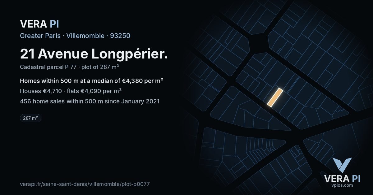 21 Avenue Longpérier, Villemomble at night – the plot lit, the parcels around coloured by the prices near them