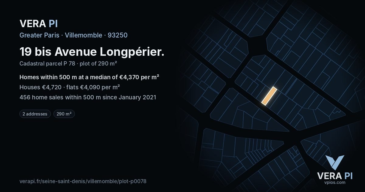 19 bis Avenue Longpérier, Villemomble at night – the plot lit, the parcels around coloured by the prices near them